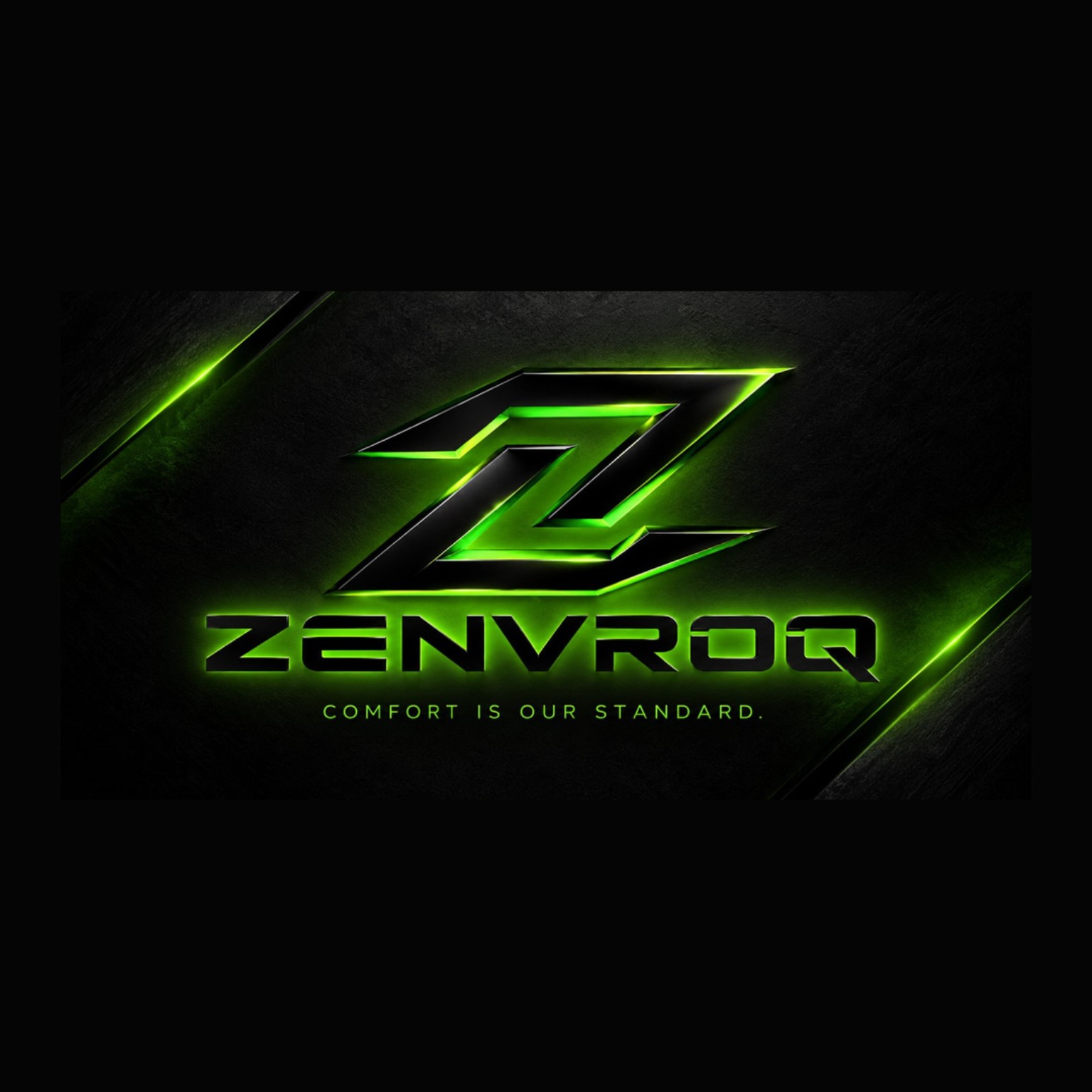 ZENVROQ — Comfort is our standard